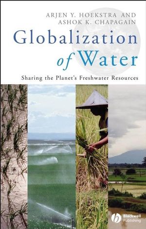 Globalization of Water: Sharing the Planet's Freshwater Resources (1444360191) cover image