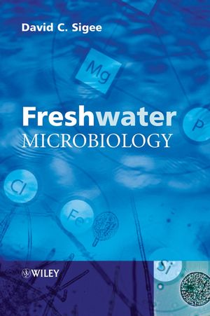 Freshwater Microbiology: Biodiversity and Dynamic Interactions of Microorganisms in the Aquatic Environment (0471485292) cover image
