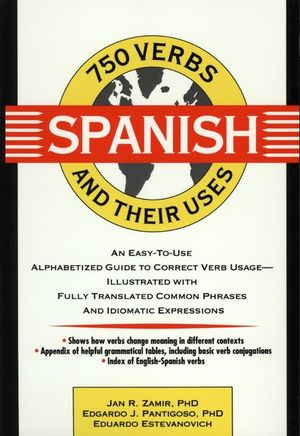 750 Spanish Verbs and Their Uses (0471539392) cover image