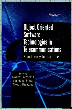 Object Oriented Software Technologies in Telecommunications: From Theory to Practice (0471623792) cover image