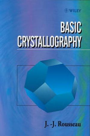 Basic Crystallography (0471970492) cover image