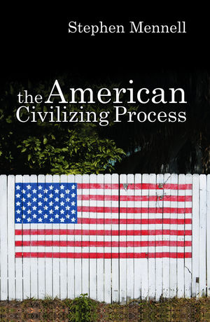 The American Civilizing Process (0745632092) cover image