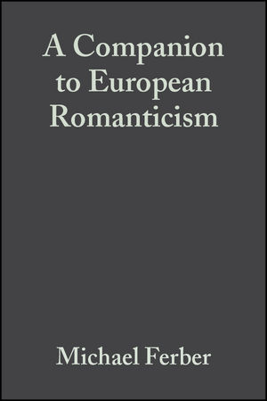 A Companion to European Romanticism (1405110392) cover image