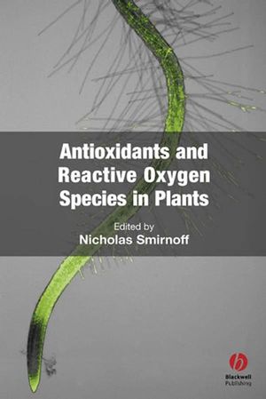 Antioxidants and Reactive Oxygen Species in Plants (1405125292) cover image