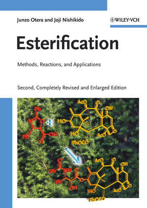 Esterification: Methods, Reactions, and Applications, 2nd Edition (3527322892) cover image