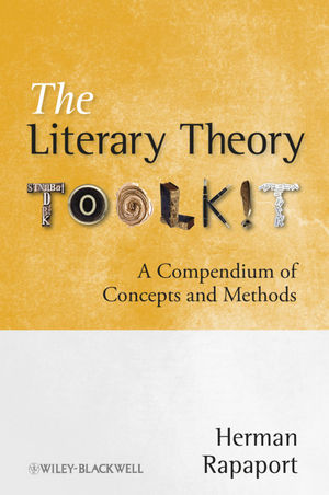 The Literary Theory Toolkit: A Compendium of Concepts and Methods (EHEP002292) cover image