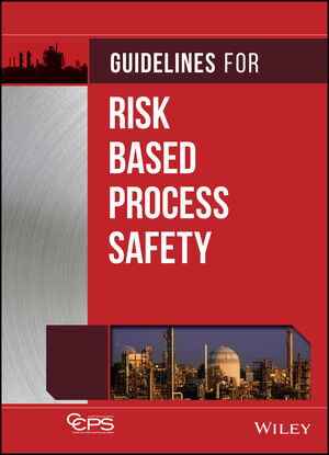 Guidelines for Risk Based Process Safety (0470165693) cover image