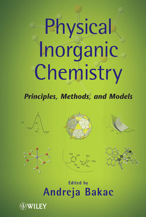 Physical Inorganic Chemistry: Principles, Methods, and Models (0470224193) cover image