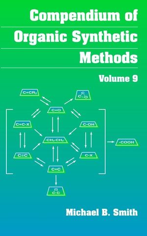 Compendium of Organic Synthetic Methods, Volume 9 (0471145793) cover image