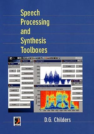 Speech Processing and Synthesis Toolboxes (0471349593) cover image