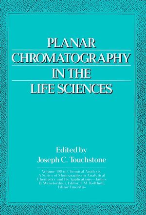 Planar Chromatography in the Life Sciences  (0471501093) cover image