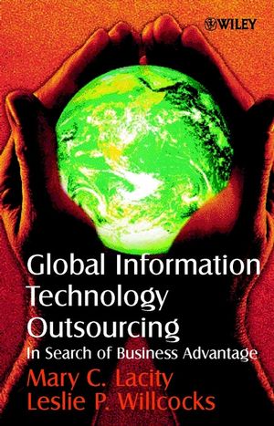 Global Information Technology Outsourcing: In Search of Business Advantage (0471899593) cover image