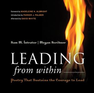 Leading from Within: Poetry That Sustains the Courage to Lead (0787988693) cover image