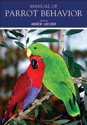 Manual of Parrot Behavior (0813827493) cover image