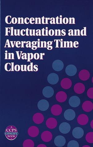 Concentration Fluctuations and Averaging Time in Vapor Clouds (0816906793) cover image