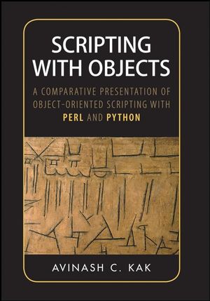 Scripting with Objects: A Comparative Presentation of Object-Oriented Scripting with Perl and Python (1119095093) cover image