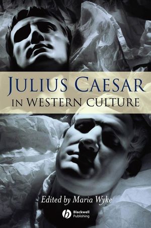 Julius Caesar in Western Culture (1405125993) cover image