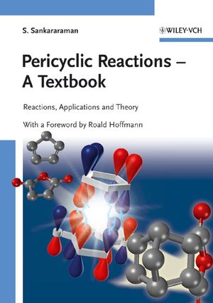 Pericyclic Reactions - A Textbook: Reactions, Applications and Theory (3527314393) cover image