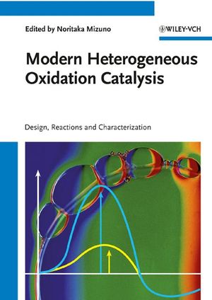 Modern Heterogeneous Oxidation Catalysis: Design, Reactions and Characterization (3527318593) cover image