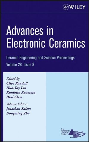 Advances in Electronic Ceramics, Volume 28, Issue 8 (0470196394) cover image