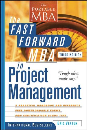 The Fast Forward MBA in Project Management, 3rd Edition (0470247894) cover image