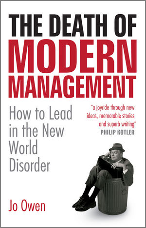 The Death of Modern Management: How to Lead in the New World Disorder (0470687894) cover image