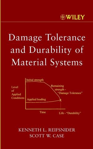 Damage Tolerance and Durability of Material Systems (0471152994) cover image