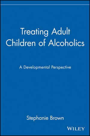 Treating Adult Children of Alcoholics: A Developmental Perspective (0471155594) cover image