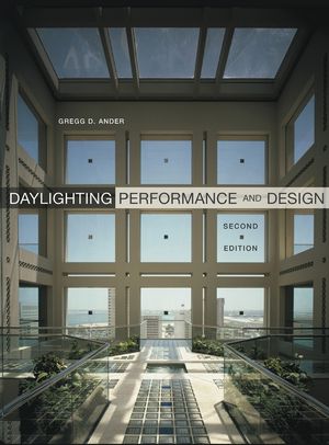 Daylighting Performance and Design, 2nd Edition (0471262994) cover image