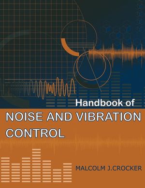 Handbook of Noise and Vibration Control (0471395994) cover image