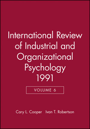 International Review of Industrial and Organizational Psychology 1991, Volume 6 (0471928194) cover image