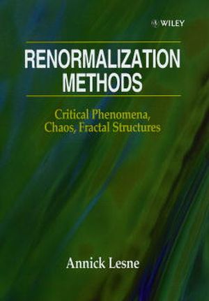 Renormalization Methods: Critical Phenomena, Chaos, Fractal Structures (0471966894) cover image