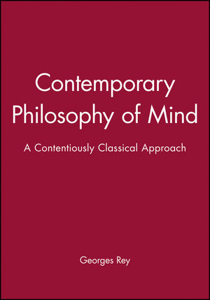 Contemporary Philosophy of Mind: A Contentiously Classical Approach (0631190694) cover image