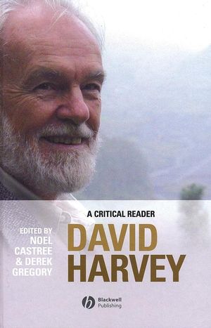 David Harvey: A Critical Reader (0631235094) cover image