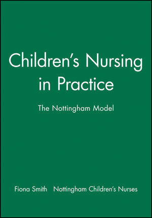 Children's Nursing in Practice: The Nottingham Model (0632039094) cover image