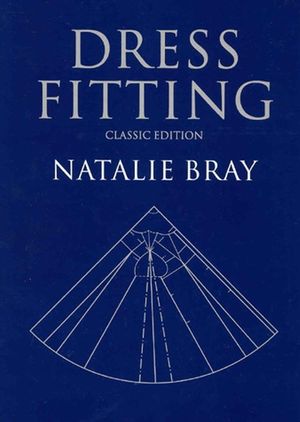 Dress Fitting: Basic Principles and Practice, Classic Edition (0632064994) cover image