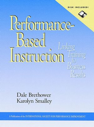 Performance-Based Instruction: Linking Training to Business Results, includes a Microsoft Word diskette (0787911194) cover image