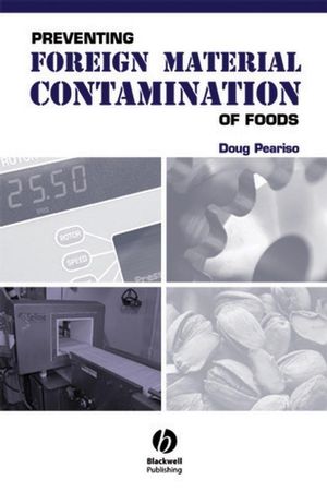 Preventing Foreign Material Contamination of Foods (0813816394) cover image