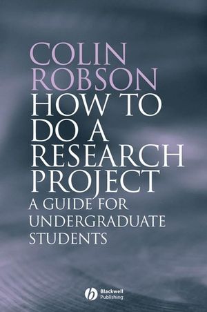 How to do a Research Project: A Guide for Undergraduate Students (1405114894) cover image