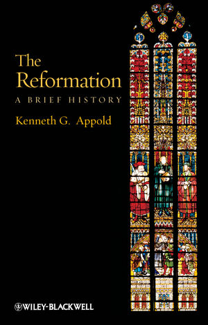 The Reformation: A Brief History (1405117494) cover image