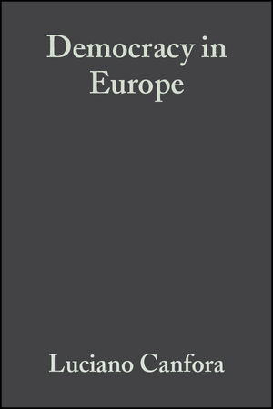Democracy in Europe: A History of an Ideoloy (1405154594) cover image