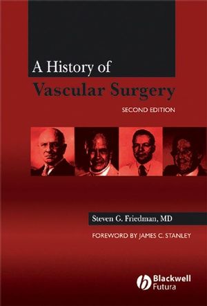 A History of Vascular Surgery, 2nd Edition (1405171294) cover image