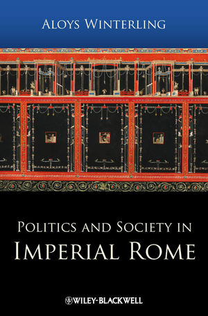 Politics and Society in Imperial Rome (1405179694) cover image