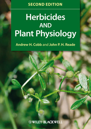 Herbicides and Plant Physiology, 2nd Edition (1444322494) cover image
