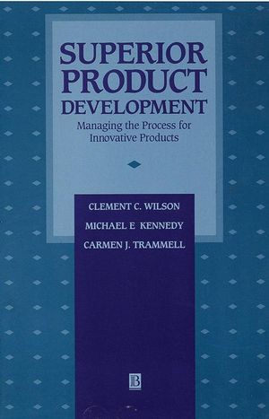 Superior Product Development: Managing The Process For Innovative Products (1557865094) cover image