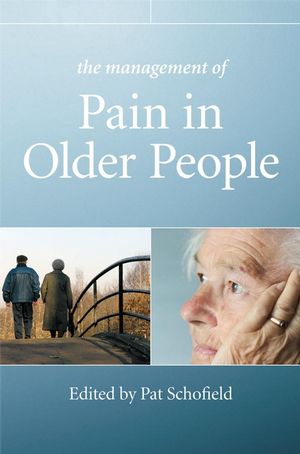 The Management of Pain in Older People (0470033495) cover image
