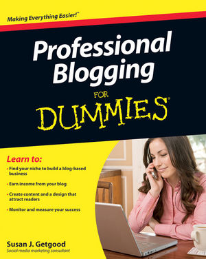Professional Blogging For Dummies (0470601795) cover image