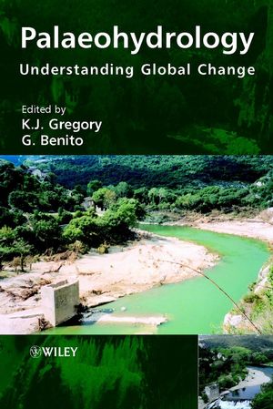 Palaeohydrology: Understanding Global Change (0470847395) cover image