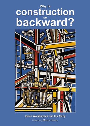 Why is construction so backward? (0470852895) cover image