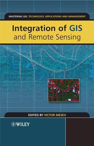 Integration of GIS and Remote Sensing (0470864095) cover image